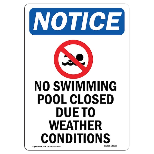 Safety Sign, OSHA Notice, 24" Height, Aluminum, No Swimming Pool Closed Sign With Symbol, Portrait